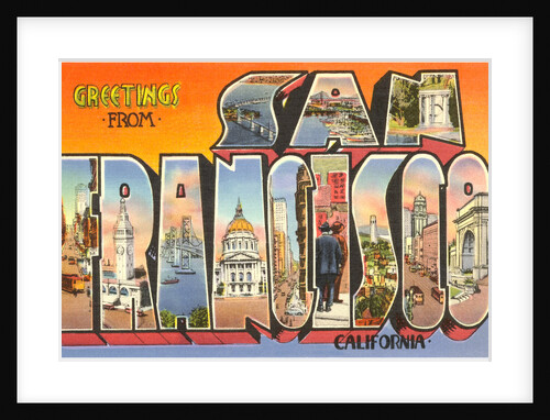 Greetings from San Francisco, California by Anonymous