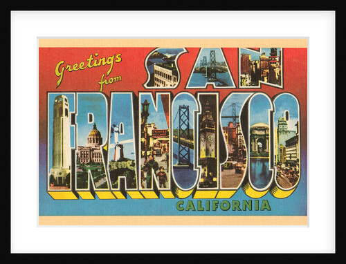 Greetings from San Francisco, California by Anonymous