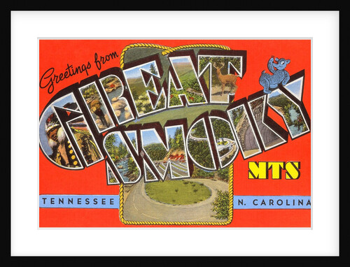 Greetings from Great Smoky Mountains, Tennessee and North Carolina by Anonymous