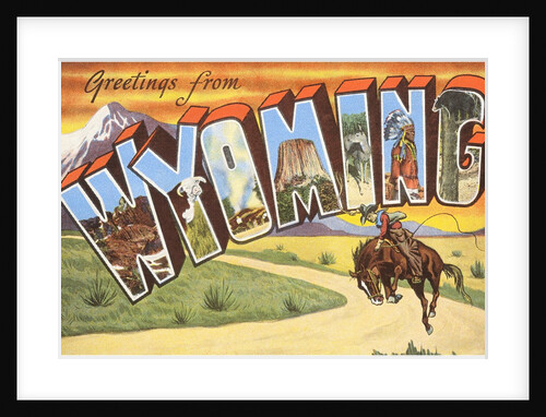 Greetings from Wyoming by Anonymous