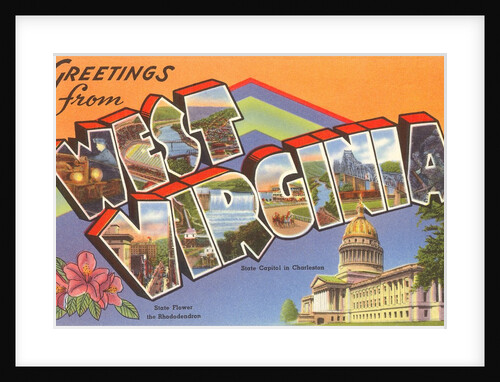 Greetings from West Virginia by Anonymous