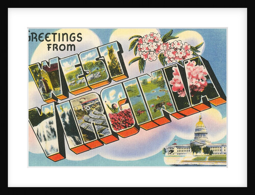 Greetings from West Virginia by Anonymous