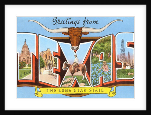 Greetings from Texas, the Lone Star State by Anonymous