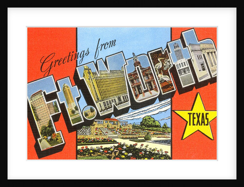 Greetings from Fort Worth, Texas by Anonymous