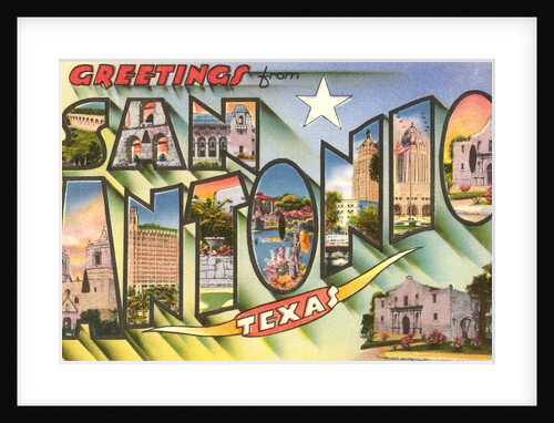 Greetings from San Antonio, Texas by Anonymous
