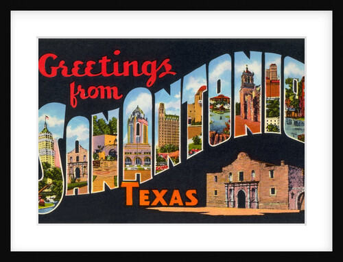 Greetings from San Antonio, Texas by Anonymous