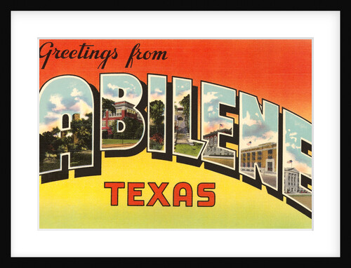 Greetings from Abilene, Texas by Anonymous