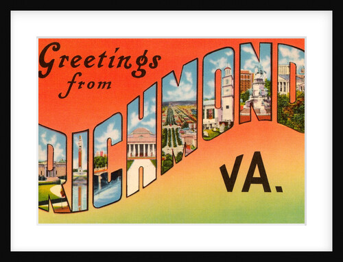 Greetings from Richmond, Virginia by Anonymous