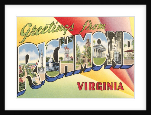 Greetings from Richmond, Virginia by Anonymous