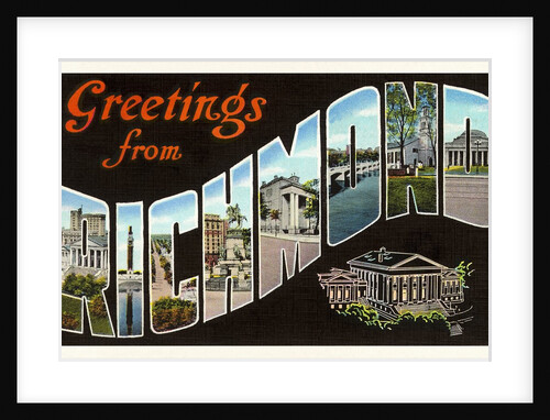 Greetings from Richmond, Virginia by Anonymous