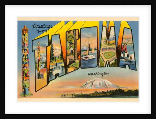 Greetings from Tacoma, Washington by Anonymous