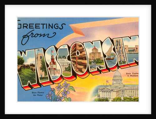 Greetings from Wisconsin by Anonymous