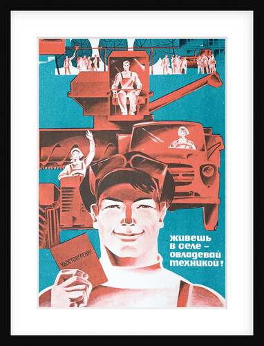 Soviet mechanisation of agriculture poster by Anonymous