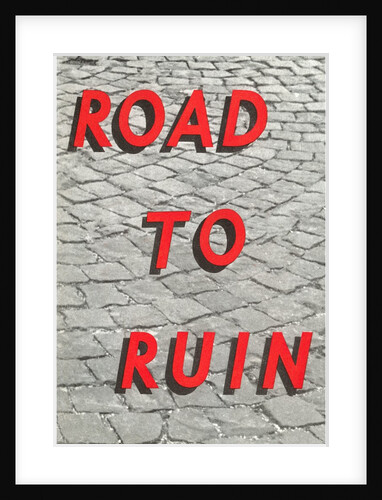 Road to Ruin by Anonymous