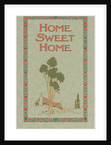 Home Sweet Home by Anonymous