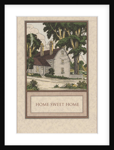 Home Sweet Home by Anonymous
