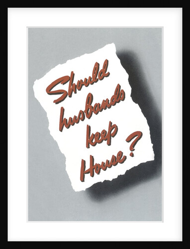 Should Husbands Keep House? by Anonymous