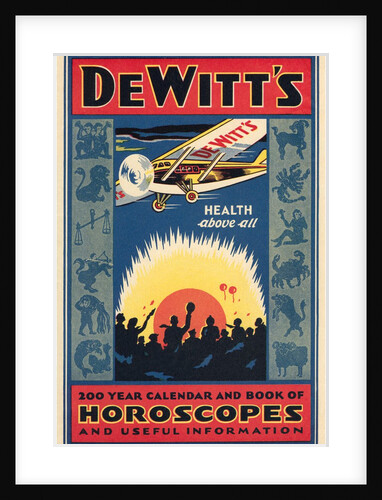 DeWitt's 200 Year Calendar and Horoscope Book by Anonymous