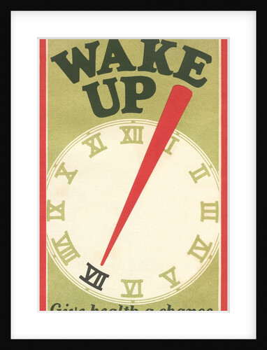 Wake Up, Give Health a Chance by Anonymous