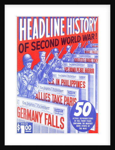 Headline History of World War II by Anonymous