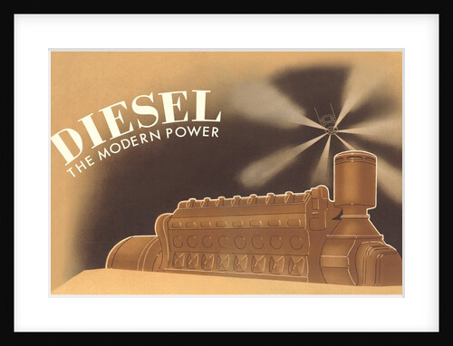 Diesel, the Modern Power by Anonymous