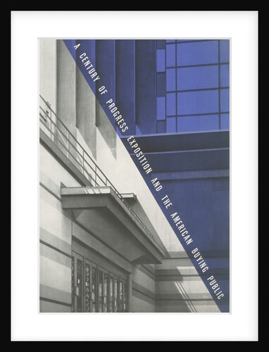 Century of Progress Exhibition Poster by Anonymous