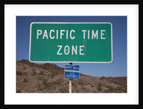 Pacific Time Zone Road sign by Anonymous