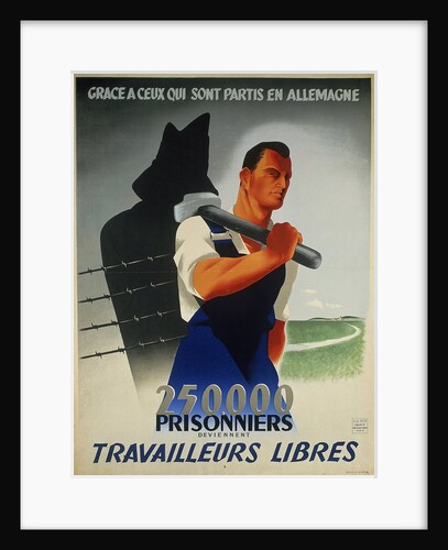 Propaganda poster of the Vichy France in favour of the STO, 1943 by Anonymous