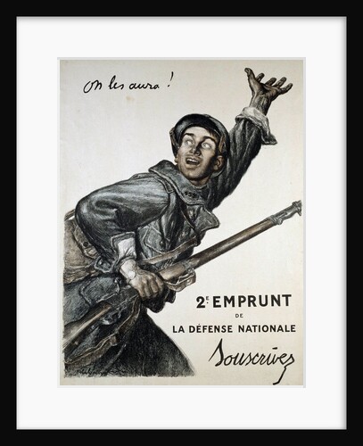 On les Aura! War Bond Poster by Jules Abel Faivre