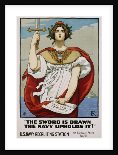 The Sword Is Drawn The Navy Upholds It! Recruitment Poster by Kenyon Cox