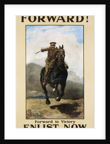 Forward! Enlist Now Poster by Anonymous