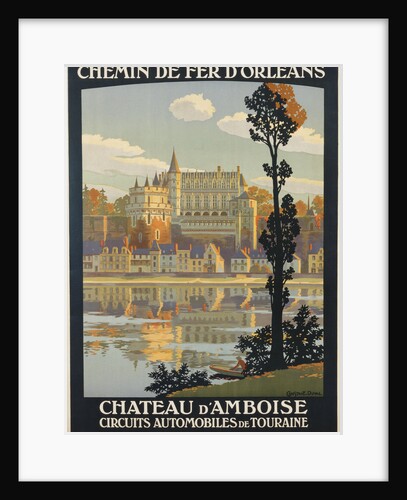 Chateau d'Amboise Poster by Constant Duval