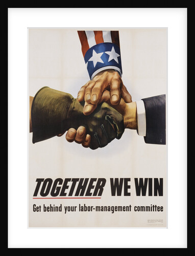 Together We Win Labor-Management Poster by Anonymous