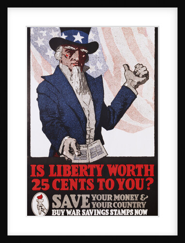 Is Liberty Worth 25 Cents to You? War Savings Stamps Poster by Anonymous