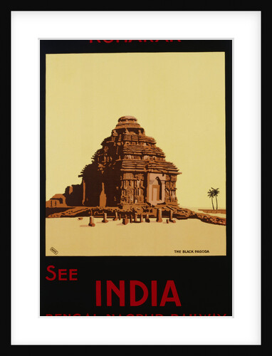 See India - Bengal Nagpur Railways, Konaruk, the Black Pagoda Poster by Bylityllis