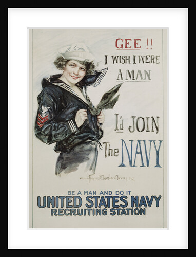Gee!! I Wish I Were a Man - I'd Join the Navy Recruitment Poster by Howard Chandler Christy