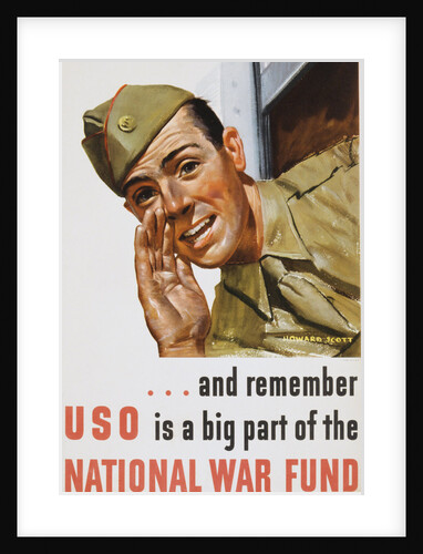 And Remember USO Is a Big Part of the National War Fund Poster by Howard Scott