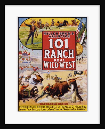 101 Ranch Real Wild West Poster by Anonymous