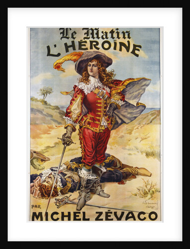 Le Matin L'Heroine French Advertising Poster by Anonymous