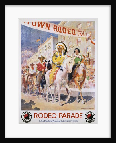 Rodeo Parade Northern Pacific Railroad Poster by Edward Brener