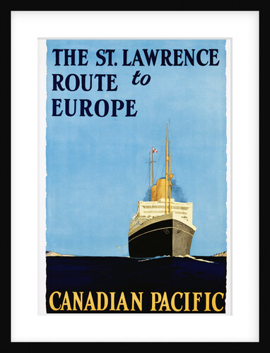 The St. Lawrence Route to Europe Poster by Anonymous