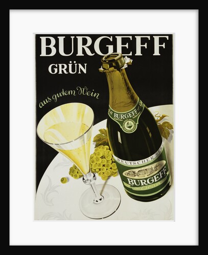 Burgeff Grun Champagne Advertisement Poster by Anonymous