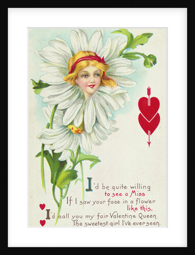I'd be Quite Willing to See a Miss if I Saw Your Face in a Flower Like This Postcard by Anonymous