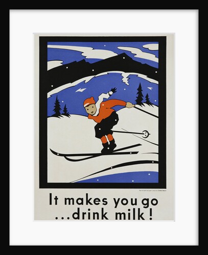 It Makes You Go...Drink Milk! Advertising Poster by Anonymous
