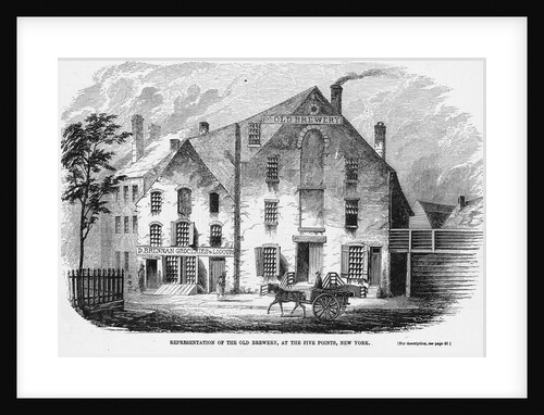 Representation of the Old Brewery, at the Five Points, New York Illustration by Anonymous