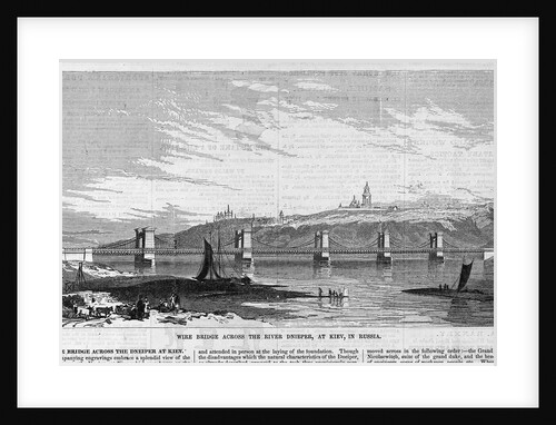 Wire Bridge Across the River Dneiper, at Kiev, in Russia by Anonymous