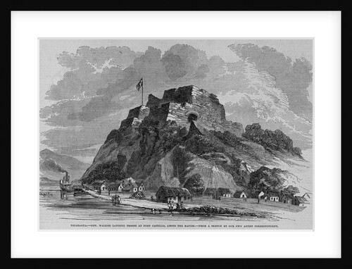 Nicaragua. Gen. Walker landing Troops at Fort Castillo, Above the Rapids. (sketch) by Anonymous
