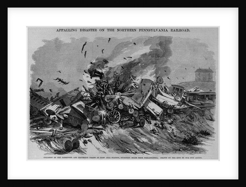 Collision of the Passenger and Excursion Trains at Camp Hill Station, Fourteen Miles from Philadelp by Anonymous
