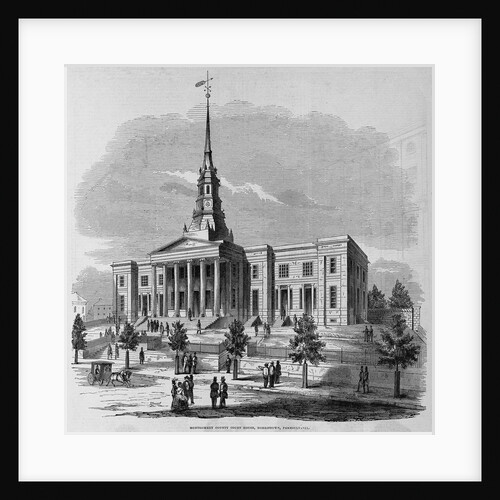 Montgomery County Court House, Norristown, Pennsylvania by Anonymous