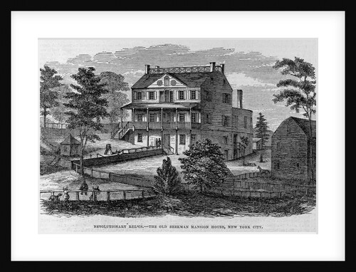 Revolutionary Relics. The Old Beekman Mansion House, New York City by Anonymous